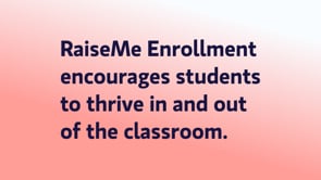 Why RaiseMe Enrollment