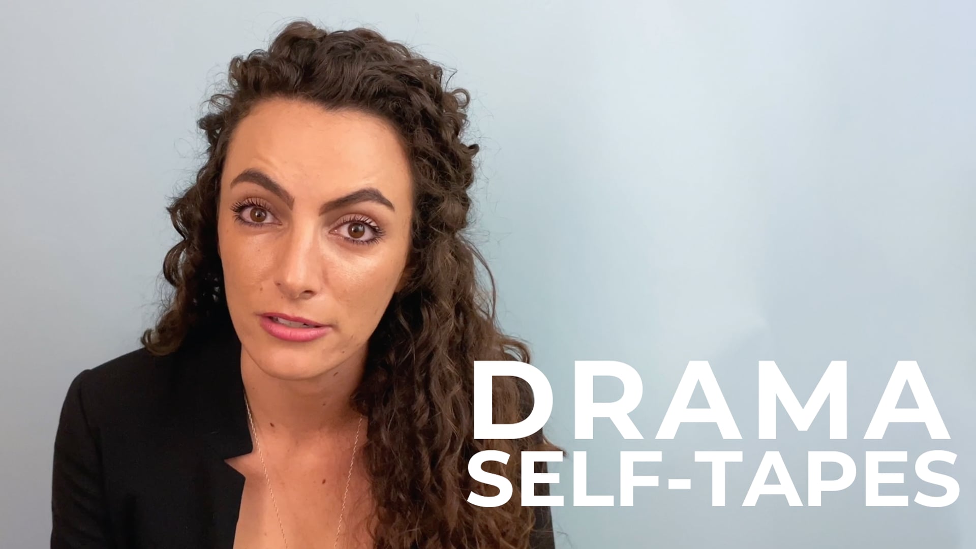 Drama Self-Tapes