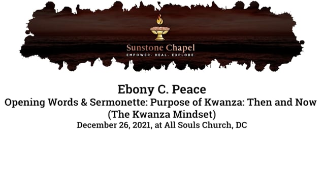 Purpose of Kwanzaa: Then and Now (The Kwanzaa Mindset)