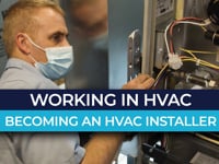 Working in HVAC: Becoming an HVAC Installer