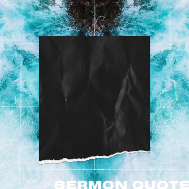 Social Media: Sermon Quote Template - Church Visuals