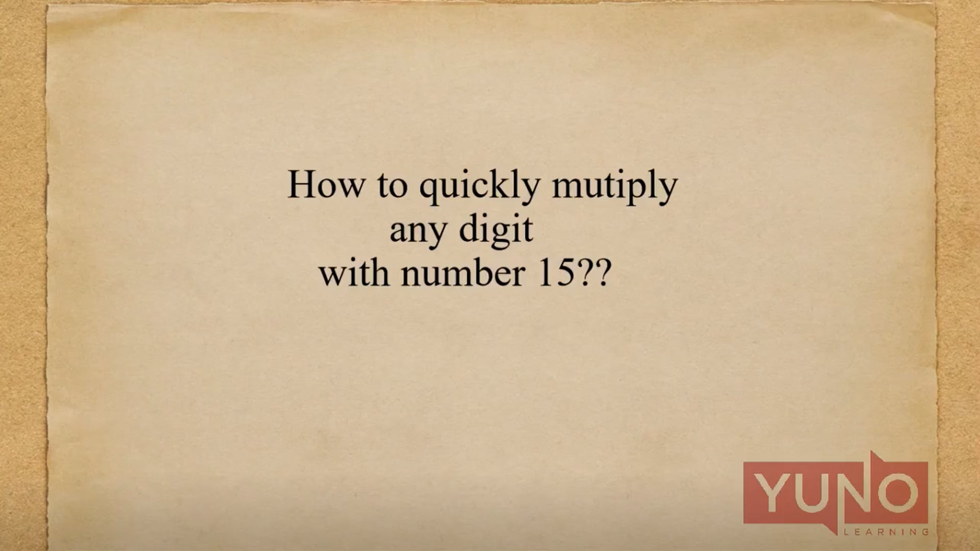 Vedic Maths: Multiply Any Number With The Number 15