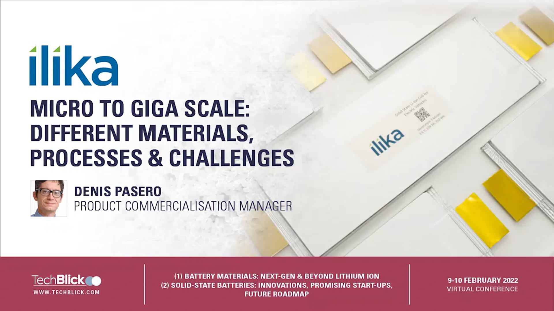 Ilika - Micro to Giga Scale: Different Materials, Processes and Challenges