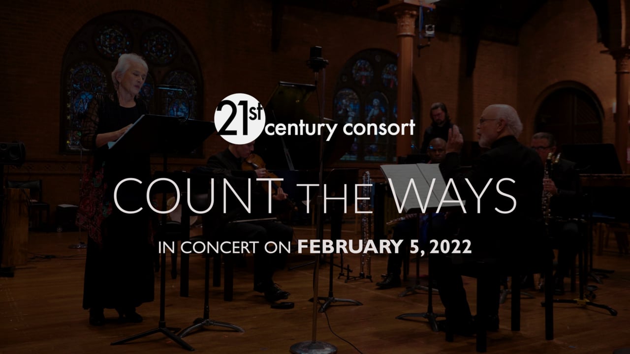 21st Century Consort: Count the Ways | concert of works by Montgomery / Kendall / Jaffe / Simon / Skrowaczewski / Seo