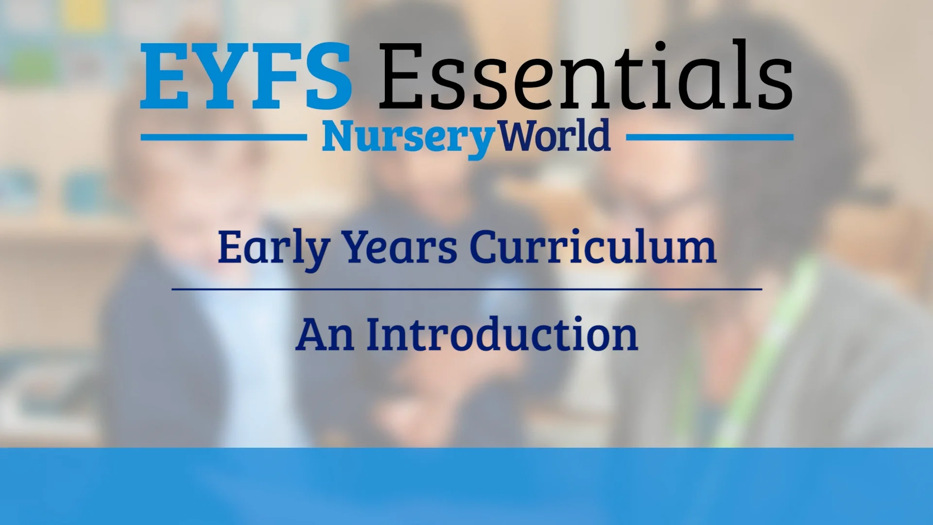 Watch EYFS Essentials - Series 4, 5 and 6 Online | Vimeo On Demand on Vimeo