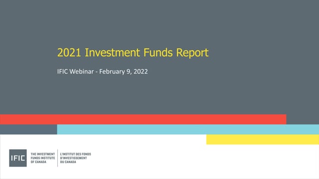 Webinar on IFIC's 2021 Investment Funds Report