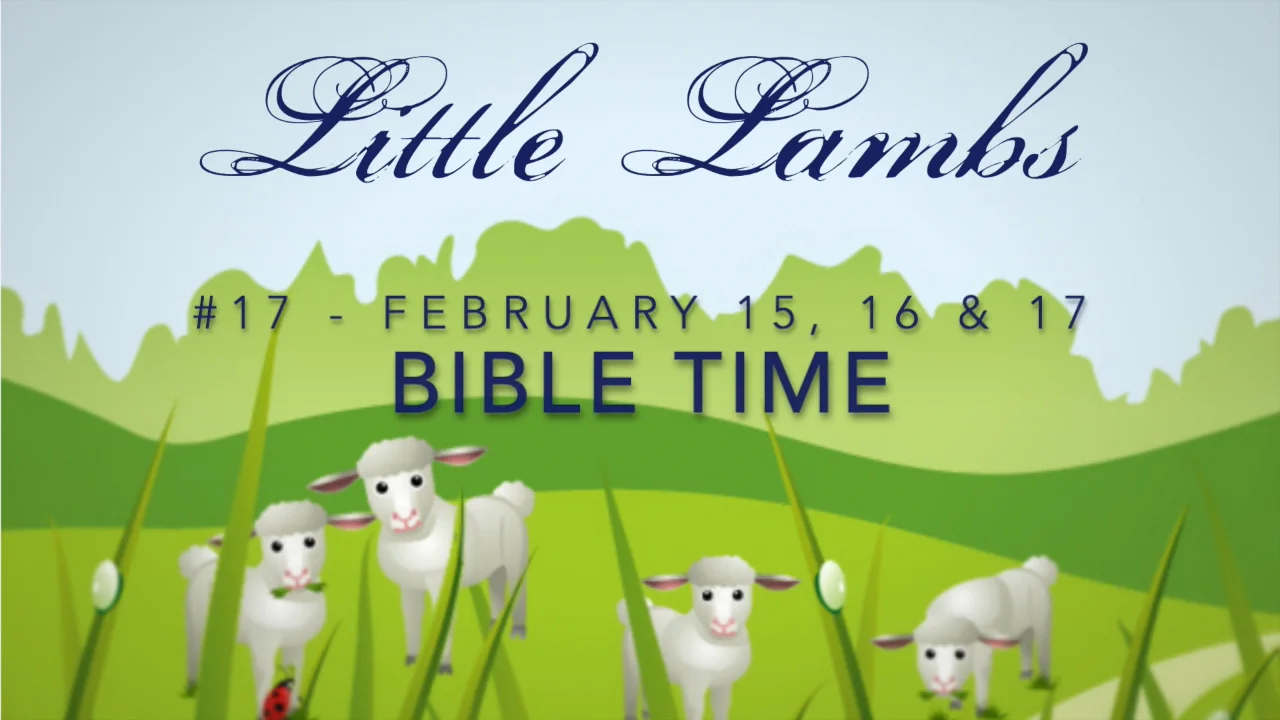 LL #17 - Bible Time  
