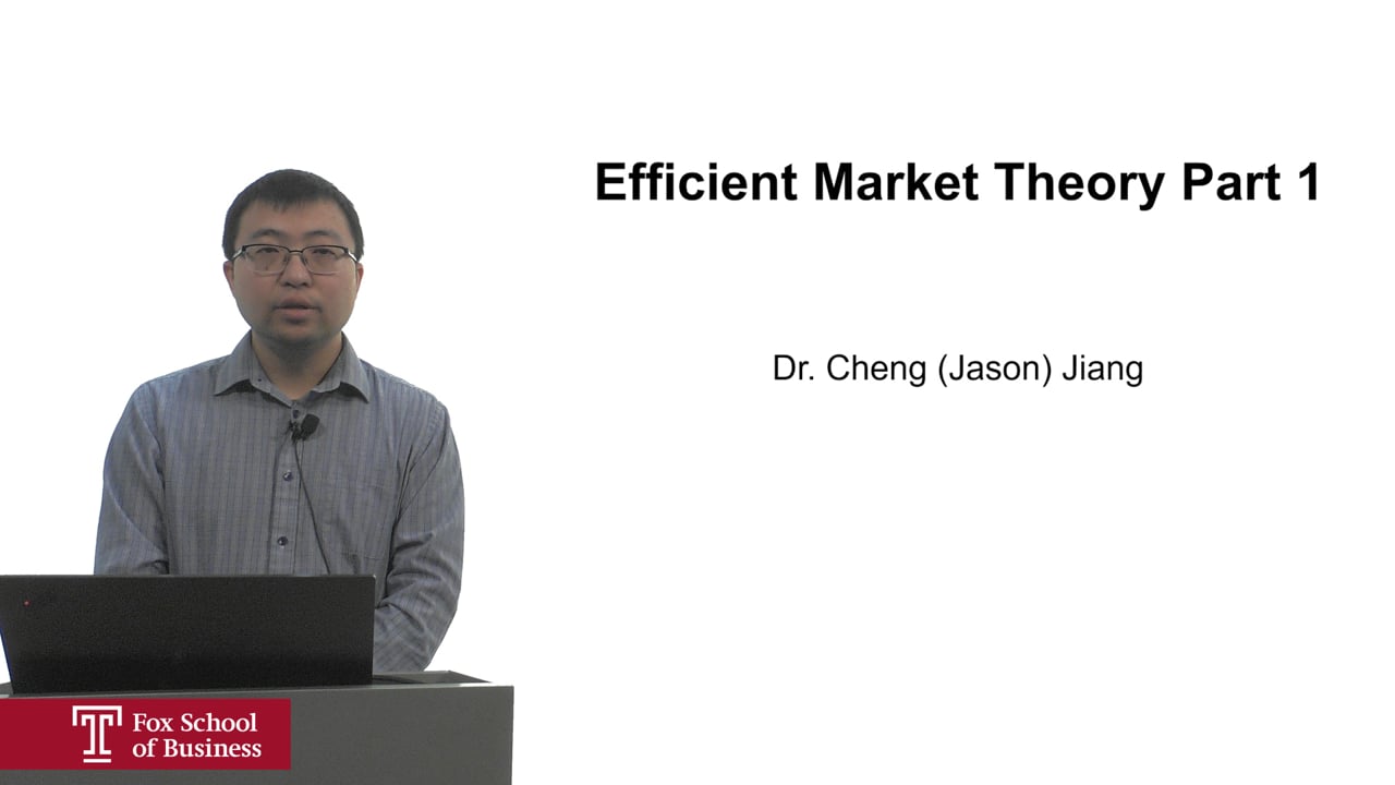 Efficient Market Theory Part 1