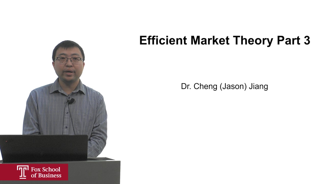 Efficient Market Theory Part 3