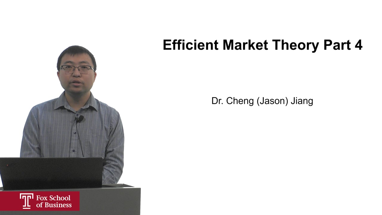 Efficient Market Theory Part 4