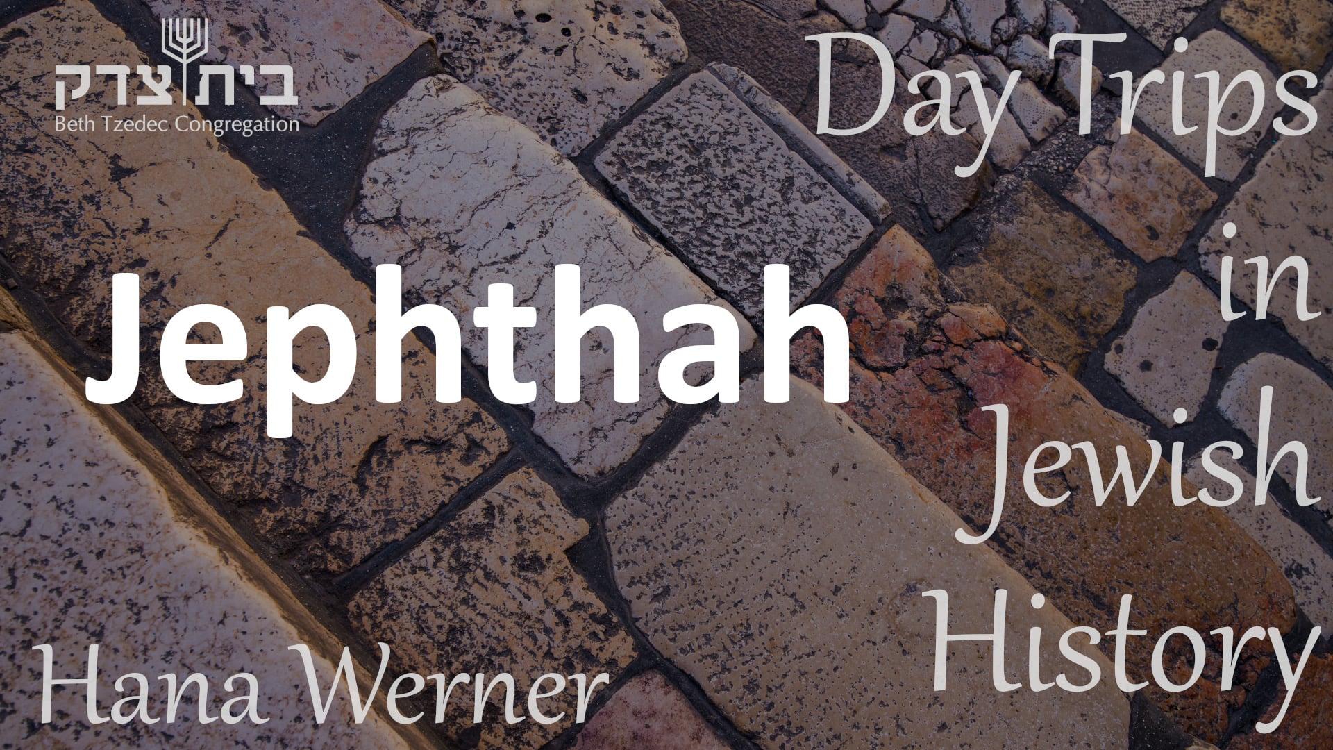 Day Trips in Jewish History: Jepthah