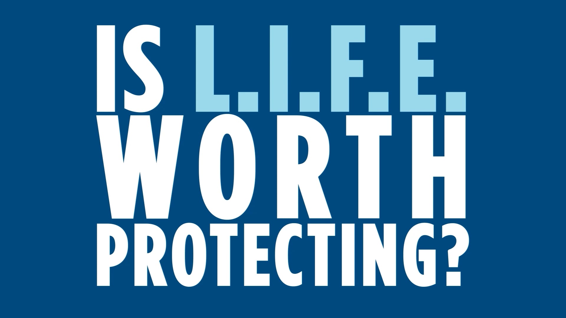PCN | Because LIFE is Worth Protecting.
