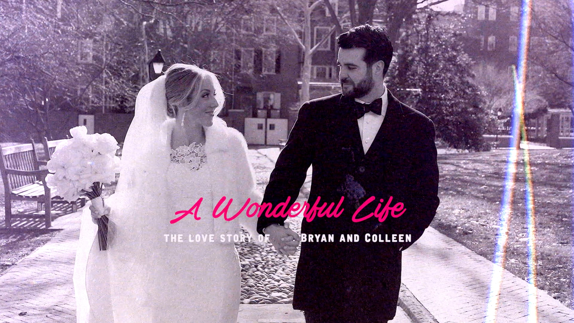 A Wonderful Life: Bryan and Colleen