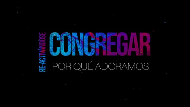 Semana 6 | Re-Activandose: Porque Adorar | Julio Guarneri