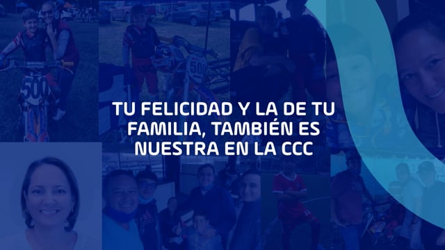 Tu felicidad y la de tu familia en la ccc