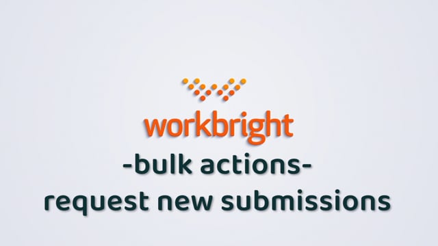How to Request New Submissions in Bulk