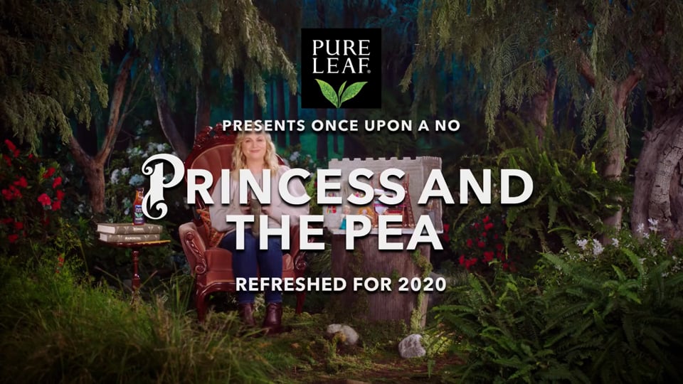Pure Leaf: Amy Poehler 'Once Upon A No'  The Princess and The Pea