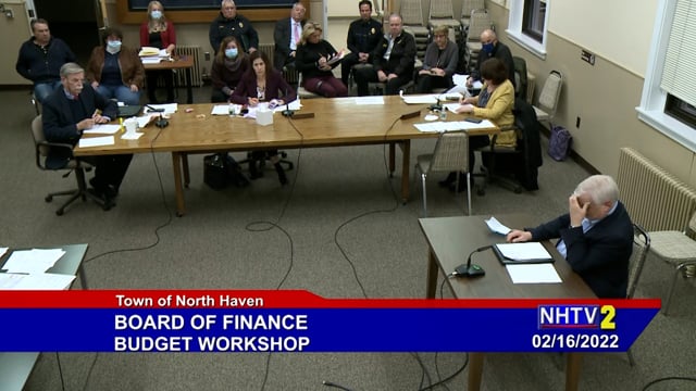 Board of Finance Budget Workshop 2/16/2022