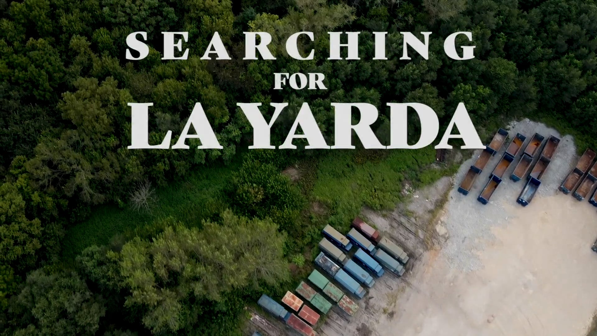 Searching For La Yarda