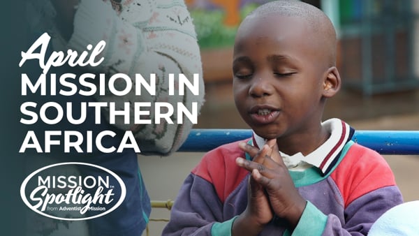 Monthly Mission Video - Mission in Southern Africa