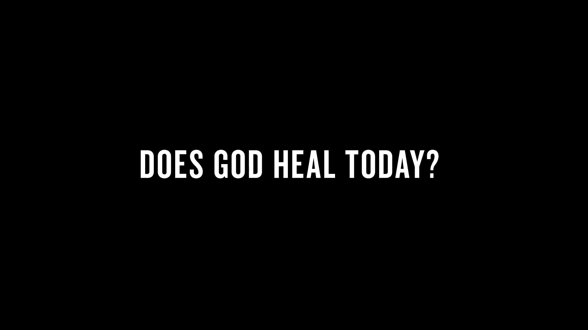 video-10-does-god-heal-today-on-vimeo