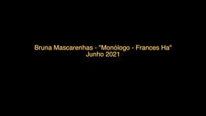 Monólogo - "Frances Ha"
