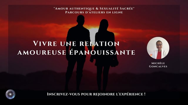 Vivre une relation amoureuse épanouissante avec Michèle Goncalvès