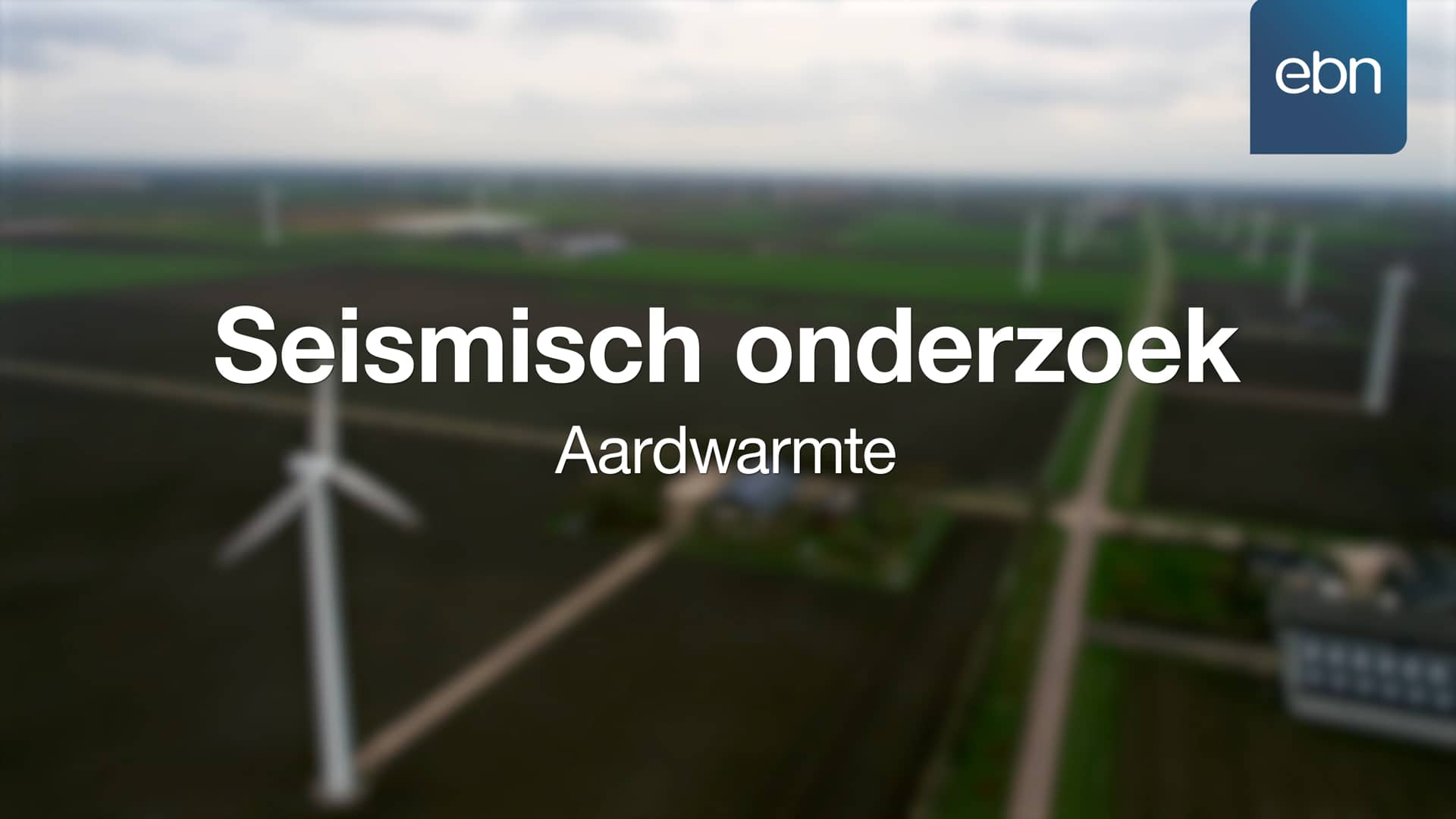 Ebn Seismisch Onderzoek Aardwarmte On Vimeo