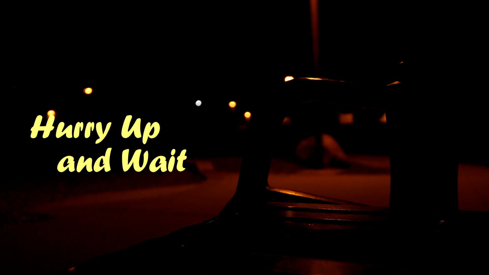 hurry-up-and-wait-on-vimeo