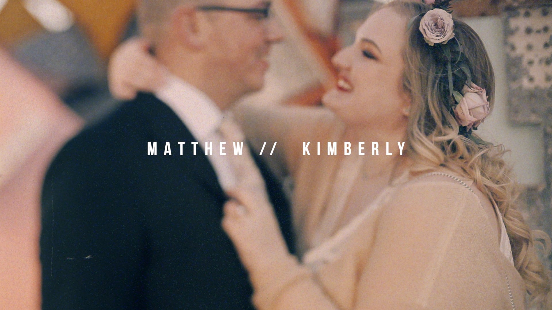 KIMBERLY // MATTHEW