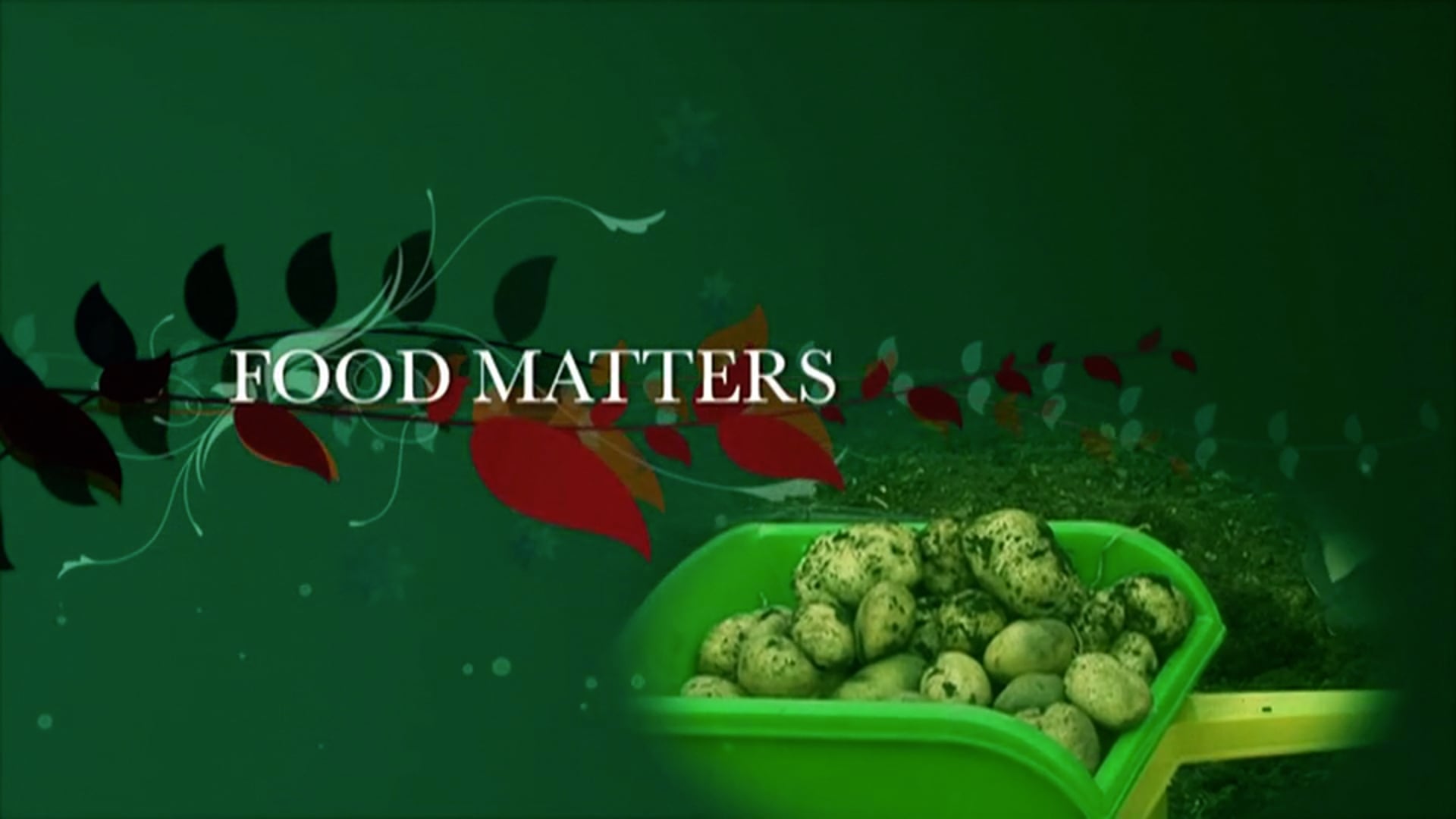 Food Matters 2 - Sustainable Food and Farming