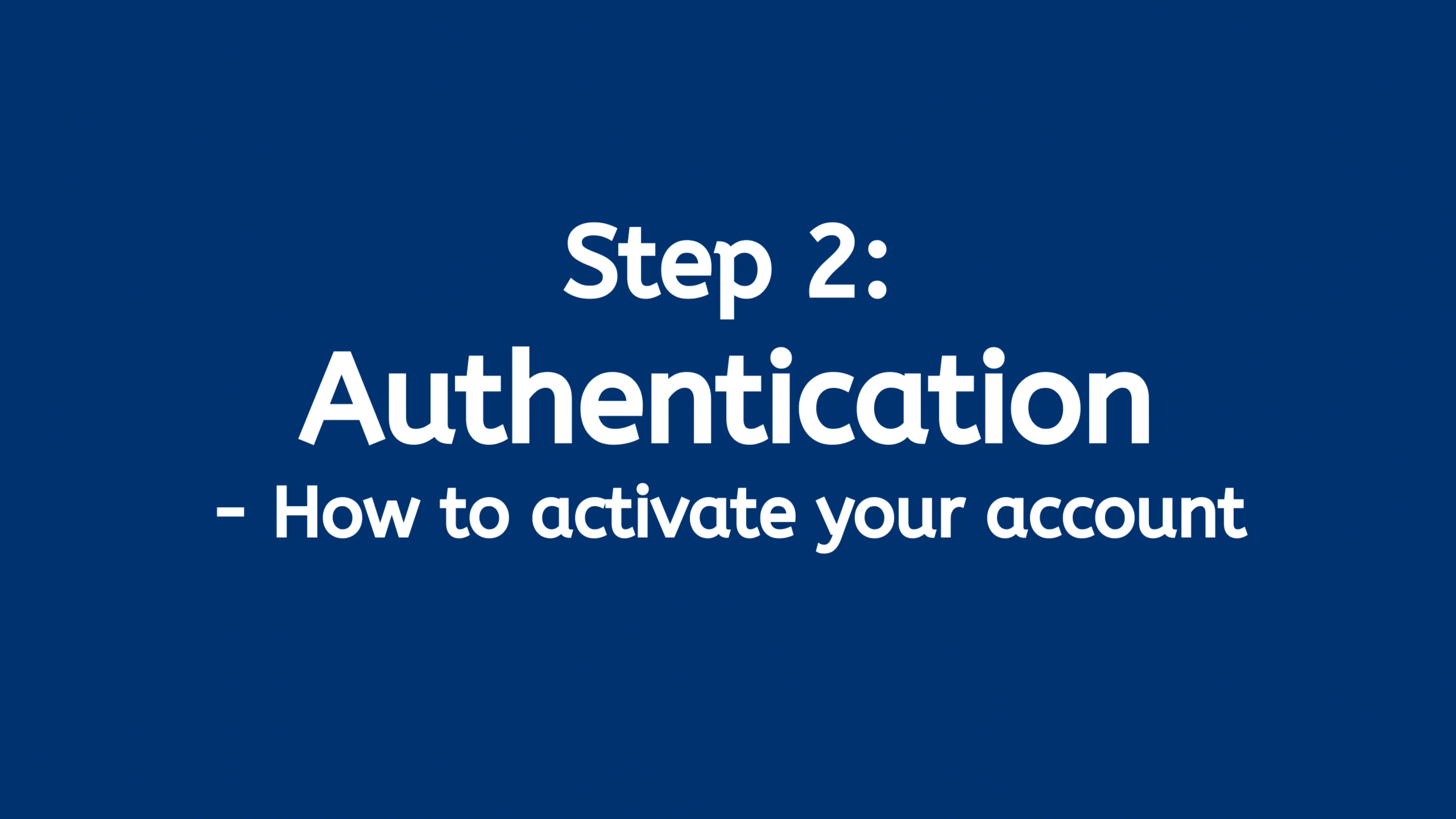 Step 2 - Authentication - How to activate your account on Vimeo