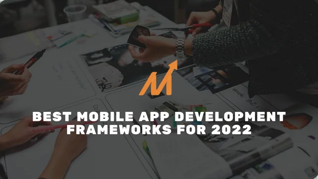 Best Mobile App Development Frameworks for 2022 on Vimeo