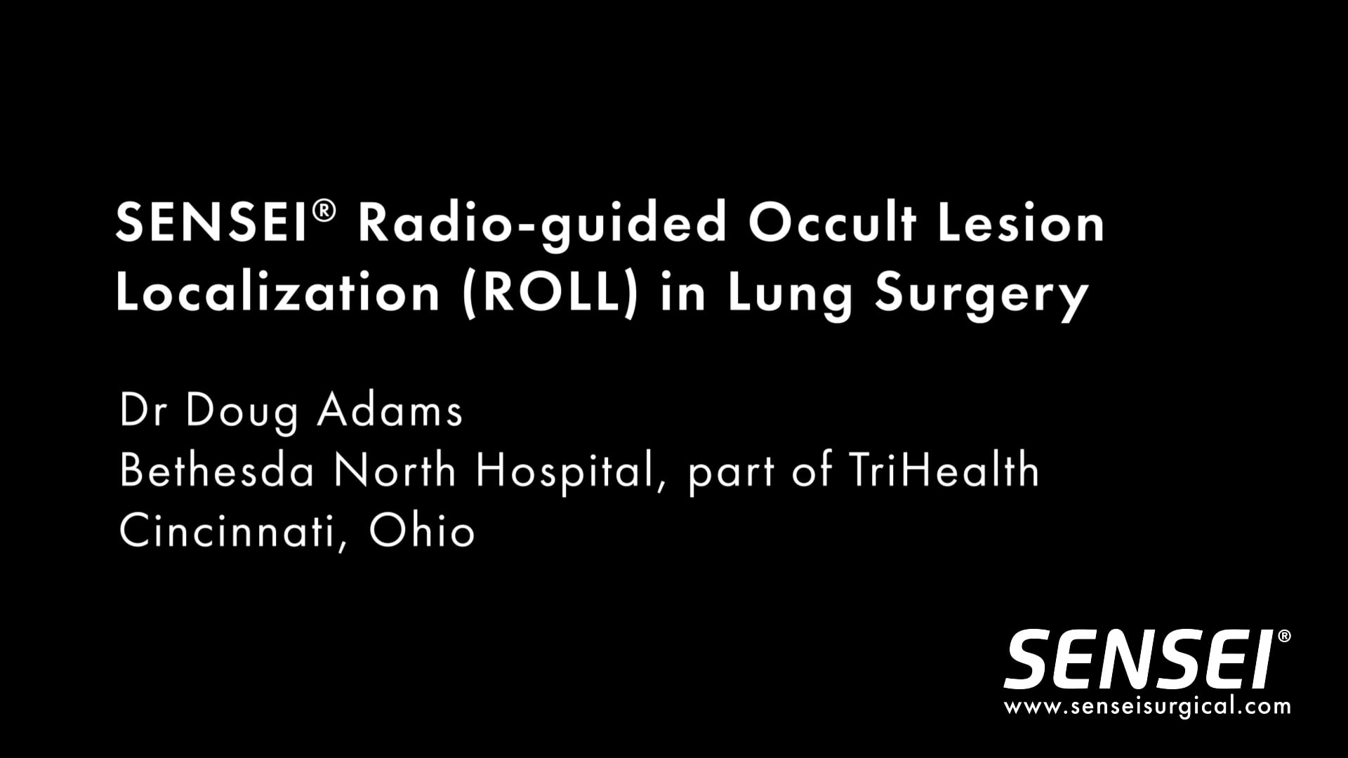 SENSEI ROLL Robotic Lung Surgery