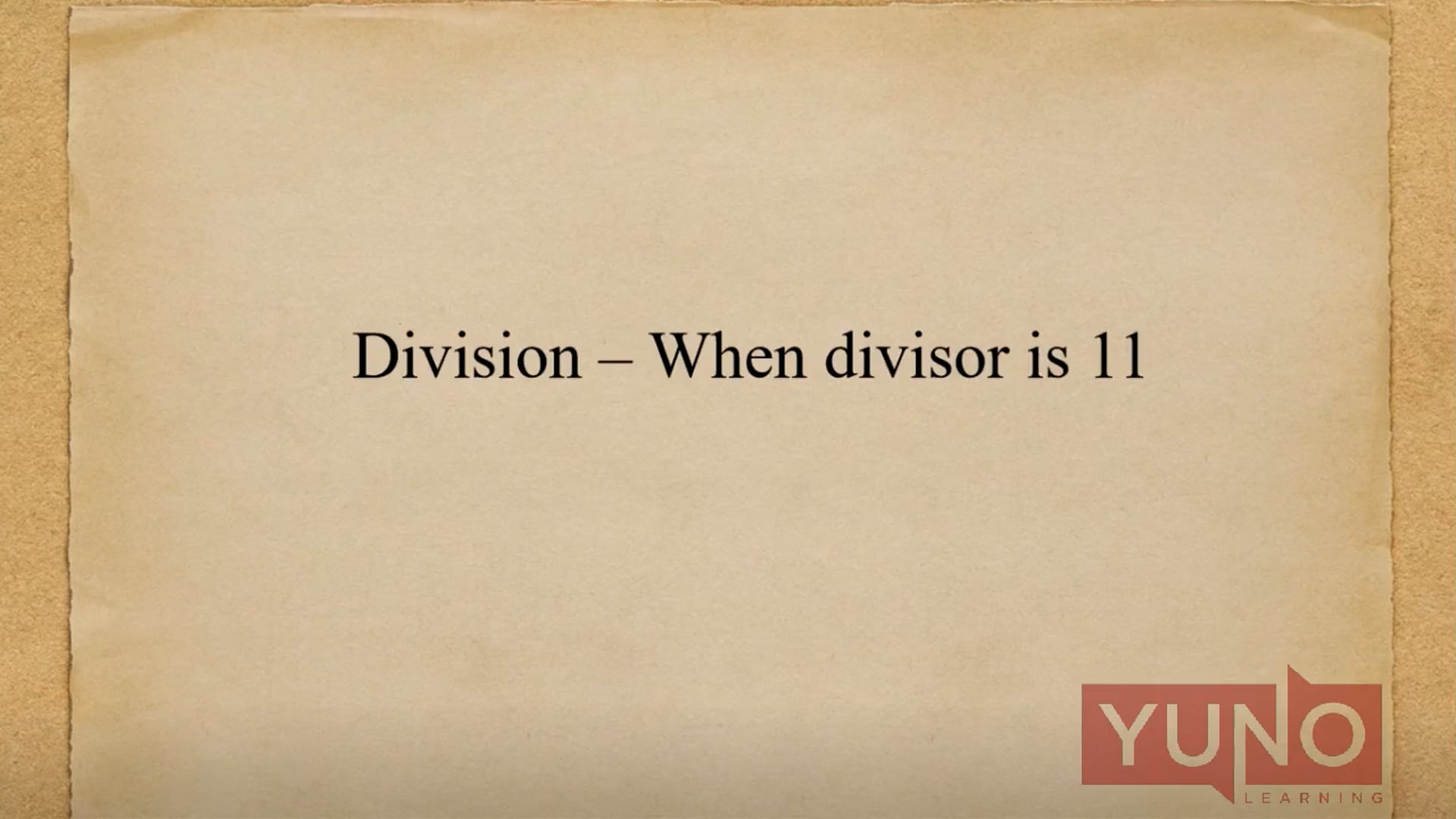 Vedic Maths: Divide Any Number When Divisor is 11