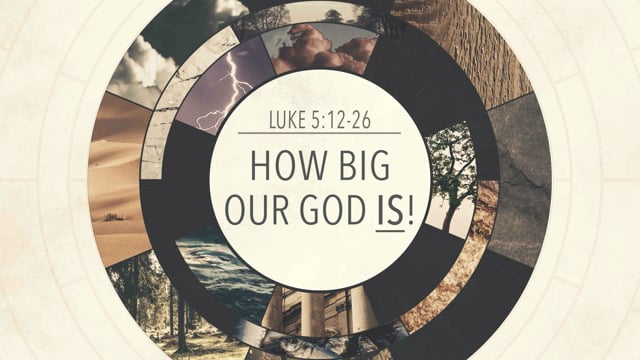 How Big Our God IS!