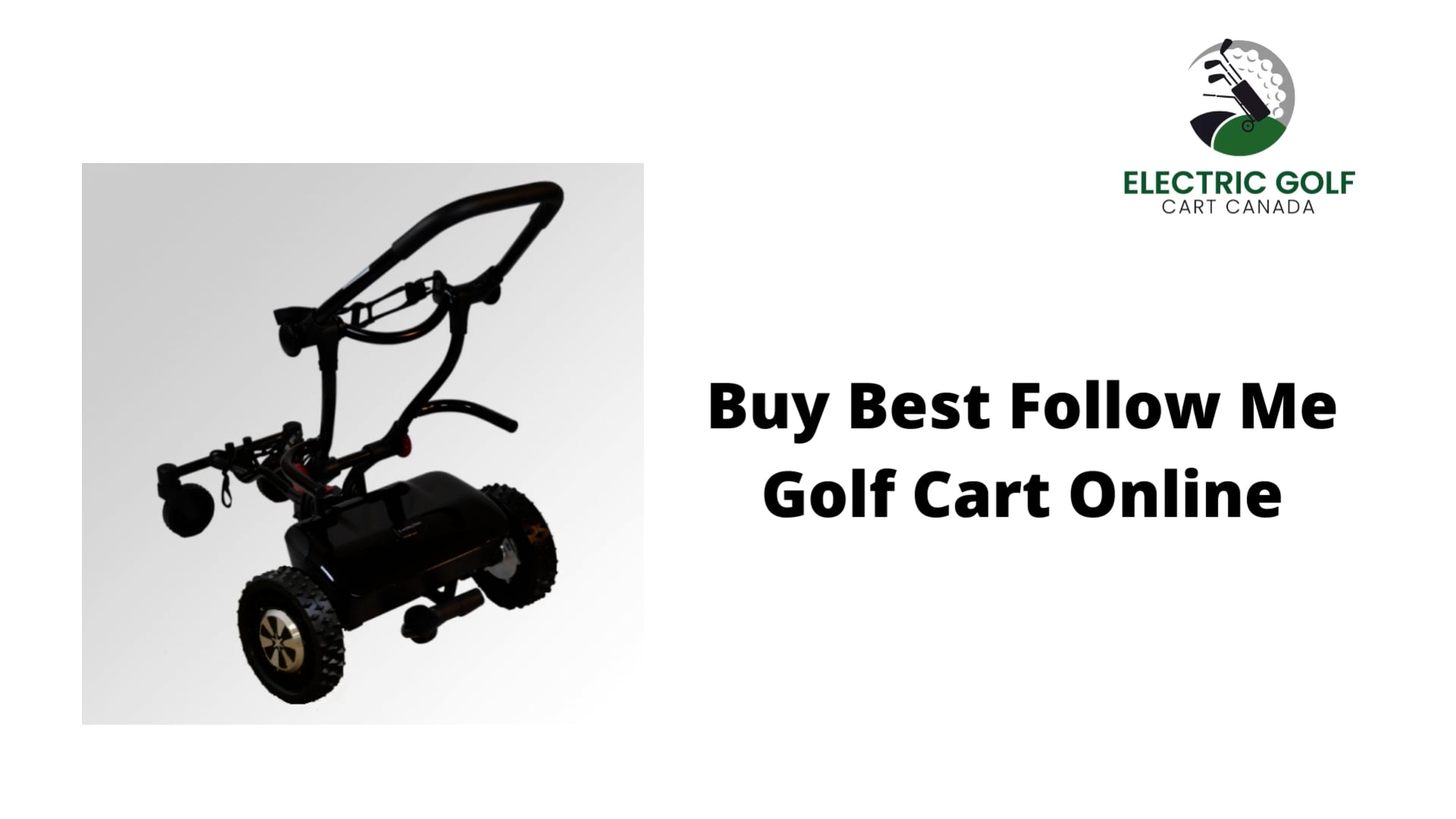 Buy Best Follow Me Golf Cart Online Electric Golf Cart Canada on Vimeo