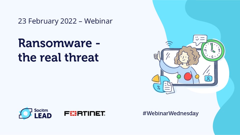 Webinar Wednesday - Ransomware the real threat - 23rd Feb 2022