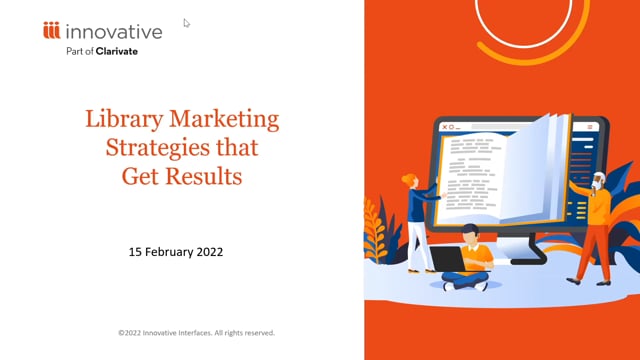 WEBINAR: Library Marketing Strategies that Get Results - Cordelia Anderson - Feb 15, 2022