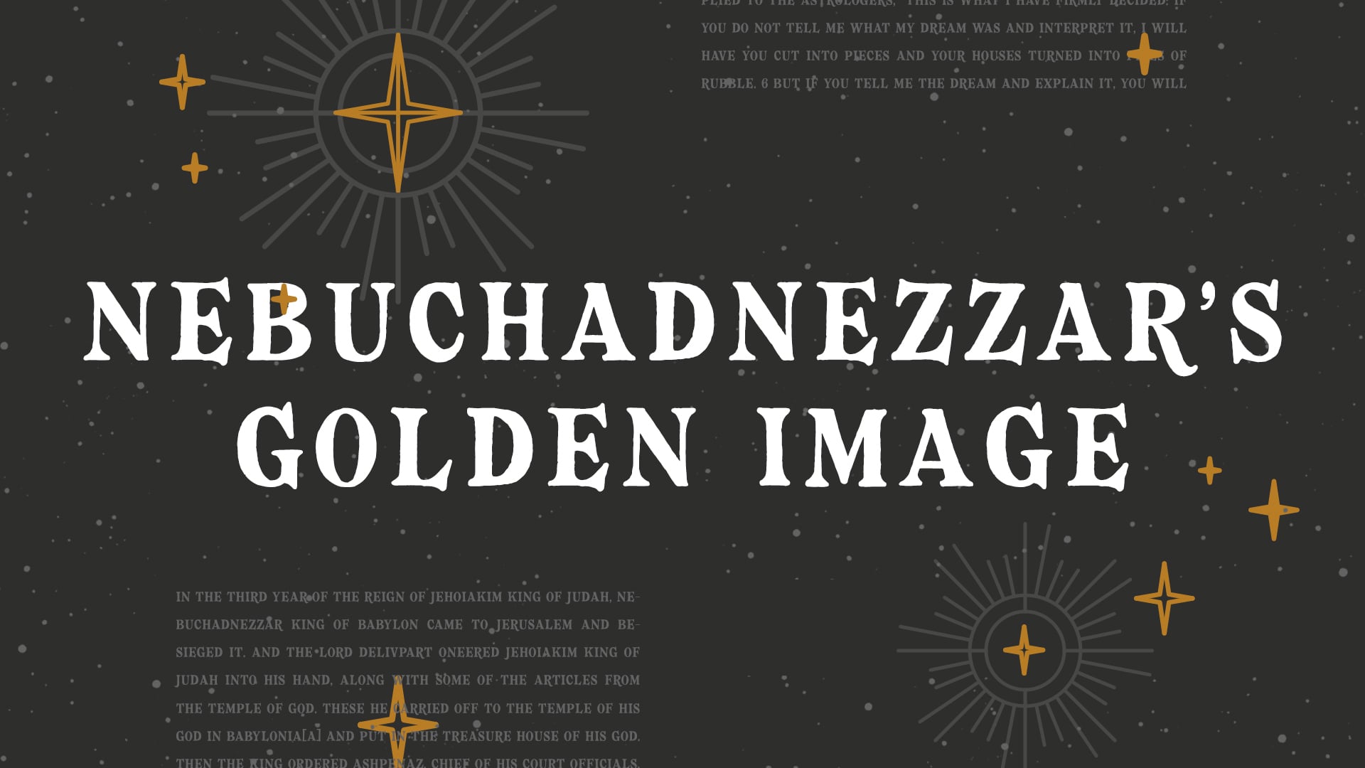 The Book of Daniel - Nebuchadnezzar's Golden Image