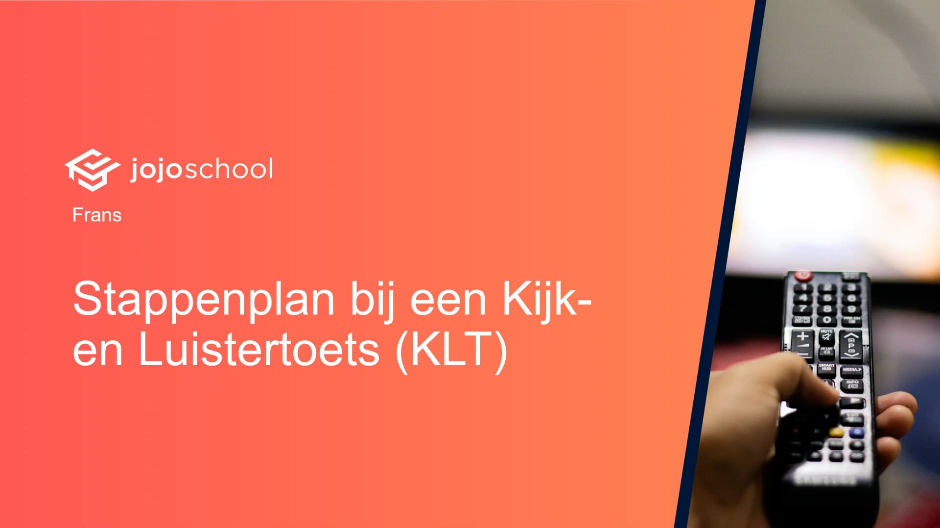 Stappenplan bij een Kijk- en luistertoets (KLT)