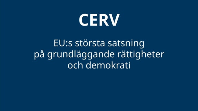 CERV - Citizens, Equality, Rights and Values programme
