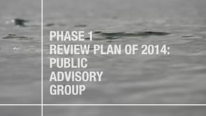 Public Advisory Group - Phase 1 Review of Plan 2014