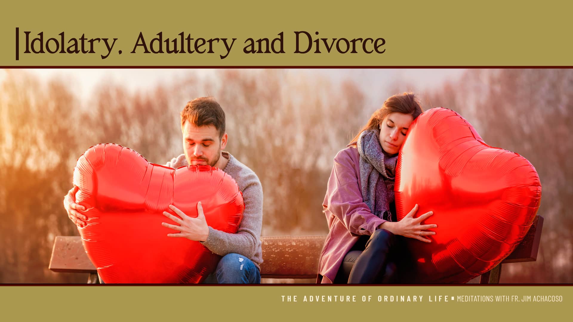 Idolatry, Adultery and Divorce on Vimeo