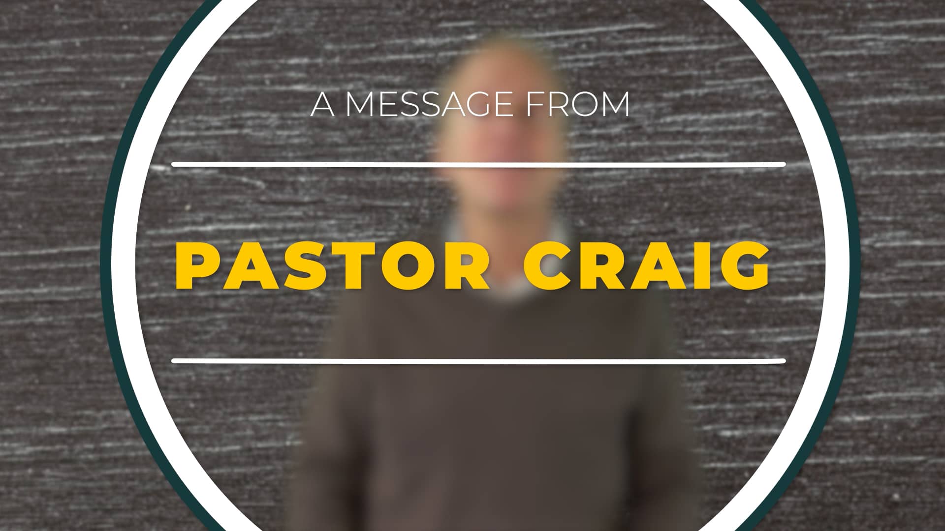 A Message from Pastor Craig(2/24) on Vimeo