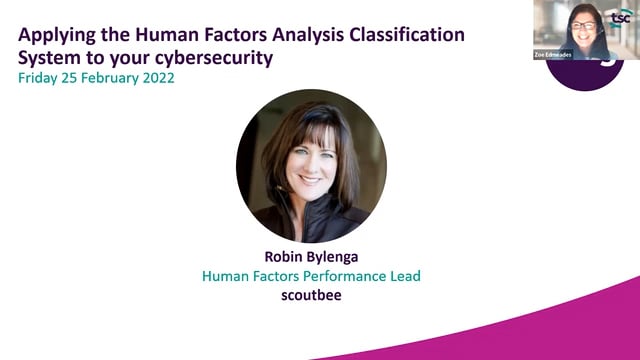 Friday 25 February 2022 - Applying the Human Factors Analysis Classification System to your cybersecurity