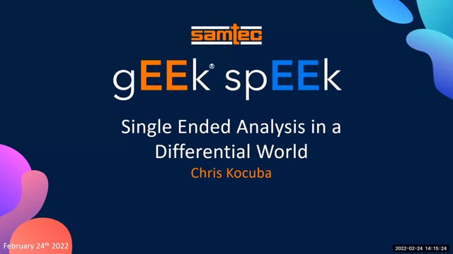 Webinar: Single Ended Analysis in a Differential World