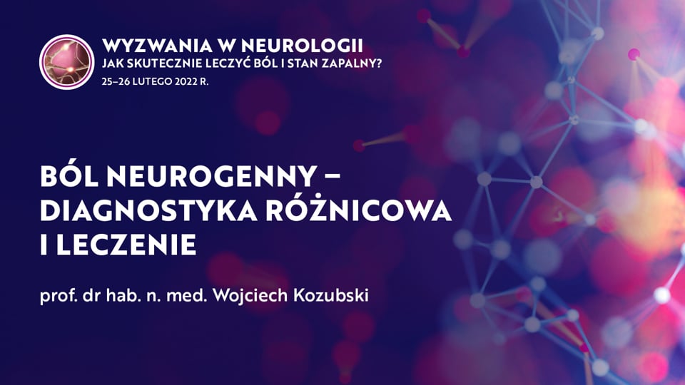 Grafika dla Ból neurogenny – diagnostyka różnicowa i leczenie