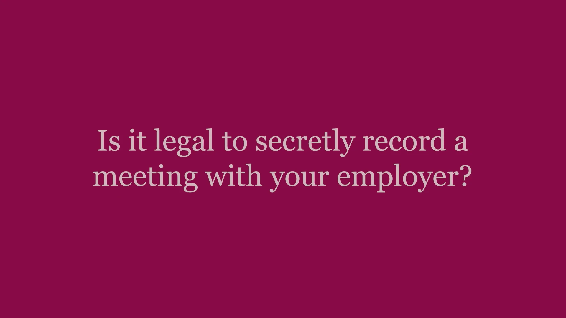 is-it-legal-to-secretly-record-meetings-on-vimeo