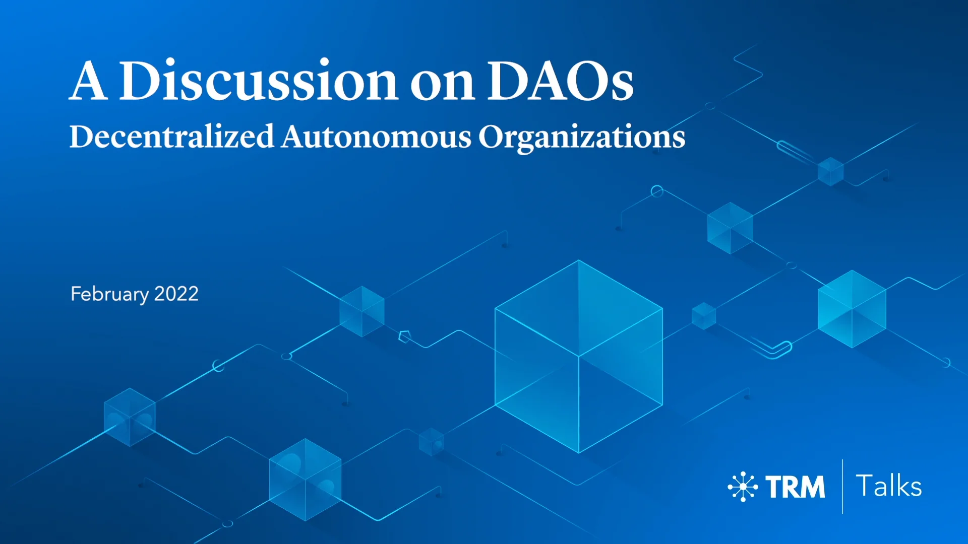 TRM Talks: A Discussion on DAOs